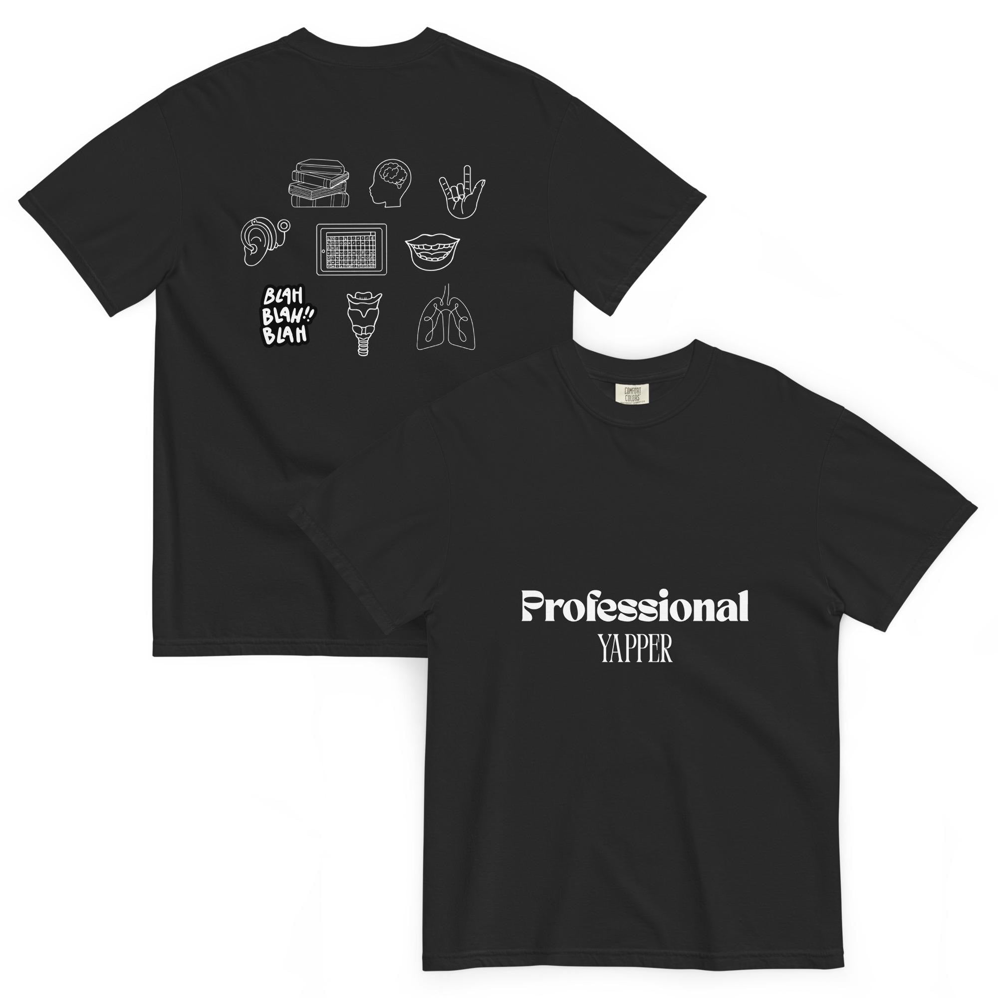 Professional Yapper SLP T-shirt